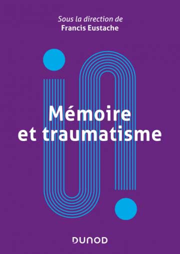 Livre Mémoire Et Traumatisme