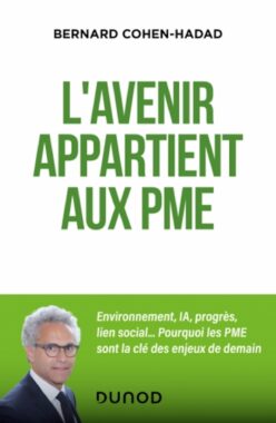 avenir, économie, France, PME, croissance, entreprise, maillage territorial, Bernard Cohen-Hadad
